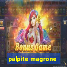 palpite magrone